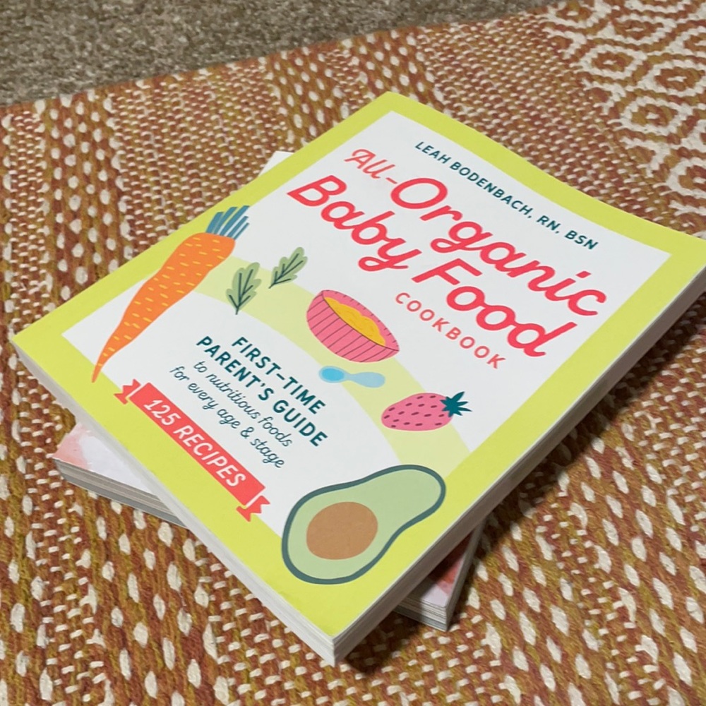 All-Organic Baby Food Cookbook - Leah Bodenbach, RN, BSN